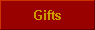 Gifts